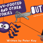 My new Children's Poetry collection: The Heavy-Footed Spider and Other Stories